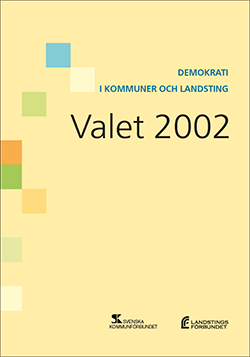 Valet 2002 - demokrati i kommuner och regioner
